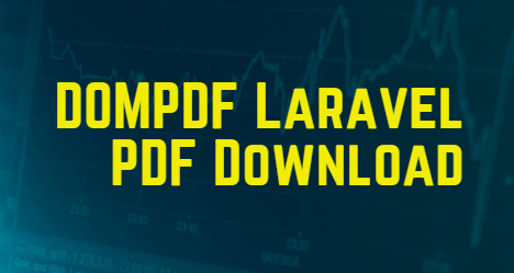 Laravel PDF Download and Render Using Dompdf  - https://www.programmingmindset.com/public